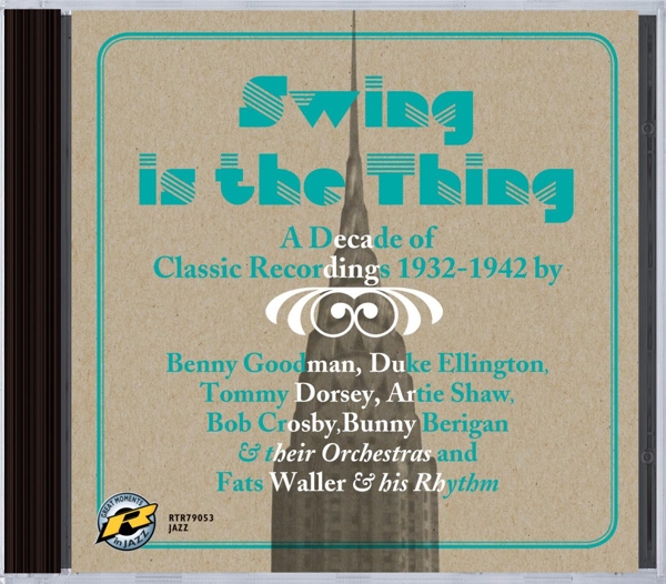 Various Artists - Swing Is The Thing - A Decade Of Classic Recordings 1932 - 1942 (CD)