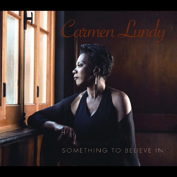 Carmen Lundy - Something To Believe In (CD)