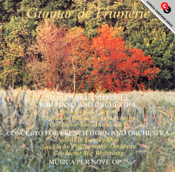 László Simon, Yuri Ahronovitch, Ib Lanzky-Otto, Stig Westerberg, Stockholms Filharmoniska Orkester - Variations And Fugue For Piano And Orchestra | Concerto For French Horn And Orchestra | Musica Per Nove Op. 75 (CD)