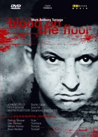 Mark - Anthony Turnage - blood on The floor