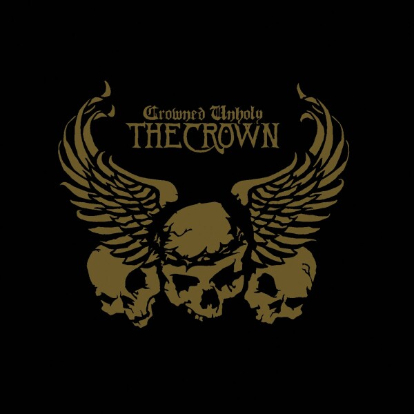 Crown - Crowned Unholy (CD | DVD)