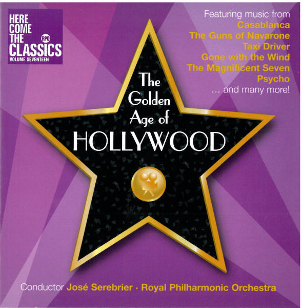 Royal Philharmonic Orchestra, José Serebrier - The Golden Age Of Hollywood (CD)