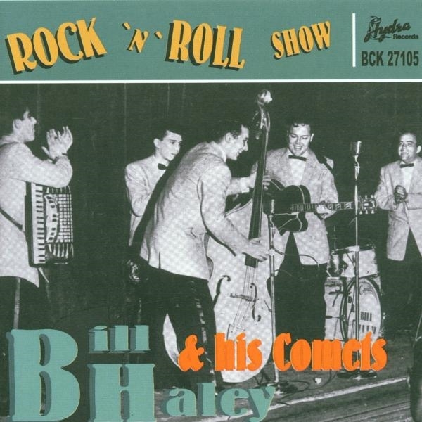 Bill Haley & His Comets - Rock 'n' Roll Show (CD)