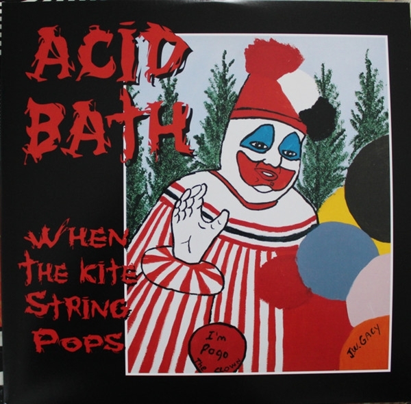 Acid Bath - When The Kite String Pops (CD)