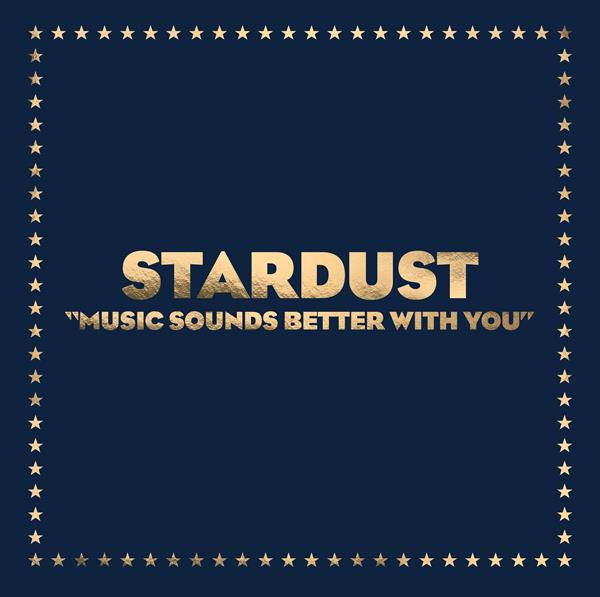 Stardust - Music Sounds Better With You (12" Single)