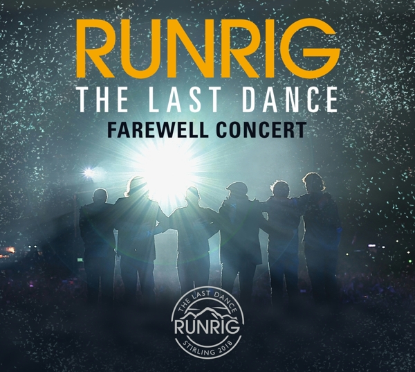 Runrig - The Last Dance (Farewell Concert) (3 CD)