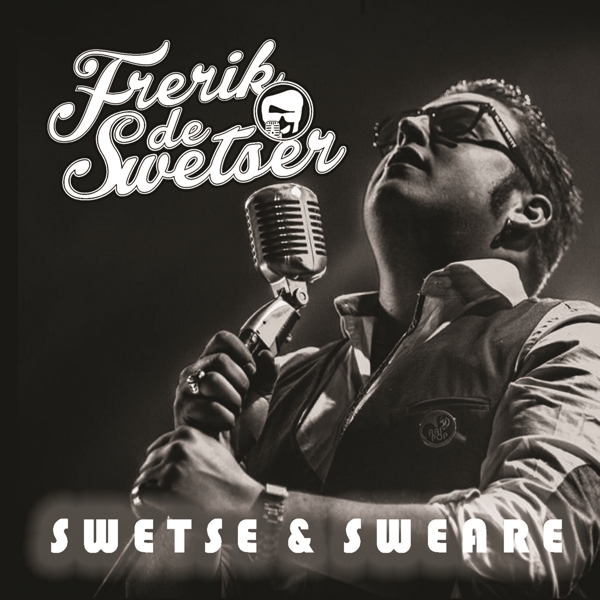 Frerik De Swetser - Swetse & Sweare (CD)