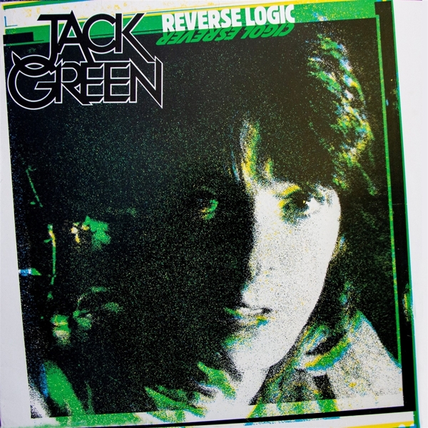 Jack Green - Reverse Logic (2 CD) (Remastered) (Special Edition)