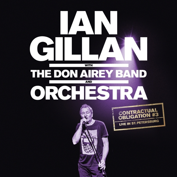Ian Gillan With Don Airey Band, The And Kirov Orchestra - Contractual Obligation #3: Live In St. Petersburg (3 LP)