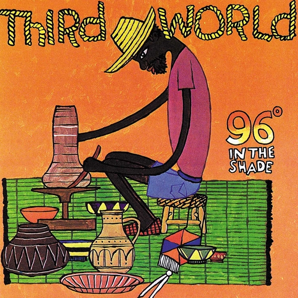 Third World - 96° In The Shade (LP) (60th Anniversary Edition)