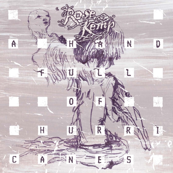 Rose Kemp - A Hand Full Of Hurricanes (CD)