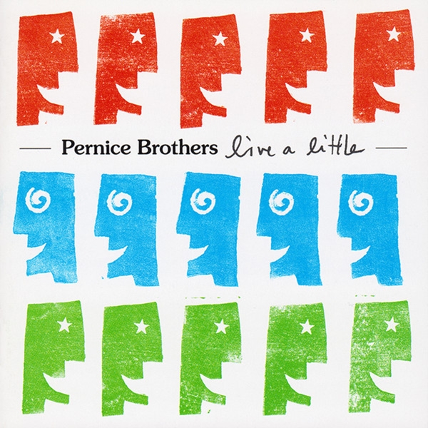 Pernice Brothers - Live A Little (CD)