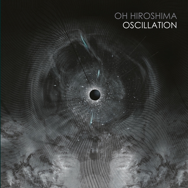 Oh Hiroshima - Oscillation (CD)