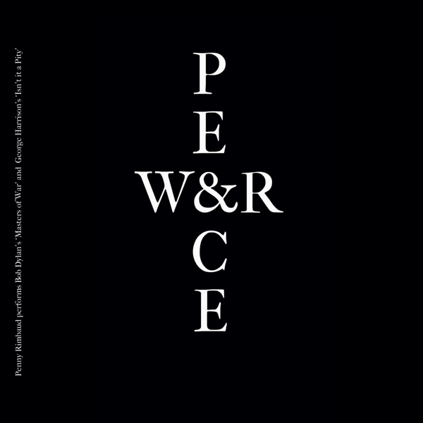 Penny Rimbaud - War & Peace (7" Single)