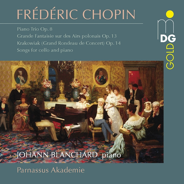 Johann Blanchard, Parnassus Akademie - Chopin: Chamber Music (CD)