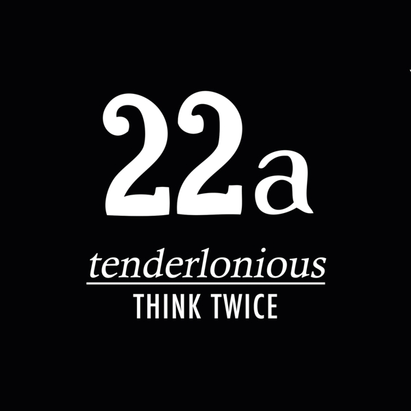 Tenderlonious - Think Twice (12" Single)
