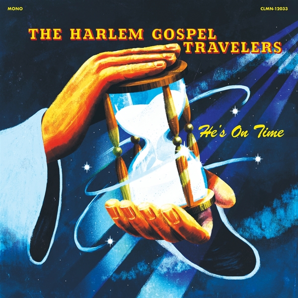 The Harlem Gospel Travelers - He's On Time (CD)
