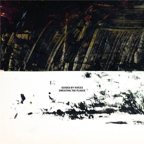 Guided By Voices - Sweating The Plague (LP)