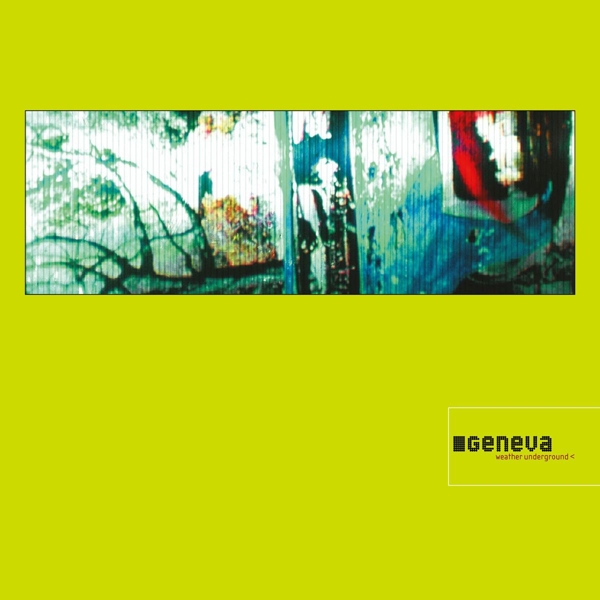 Geneva - Weather Underground (2 CD) (Remastered)