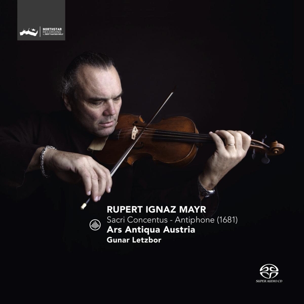 Ars Antiqua Austria & Gunar Letzbor - Mayr: Sacri Concentus, Antiphone (1681) (SACD)