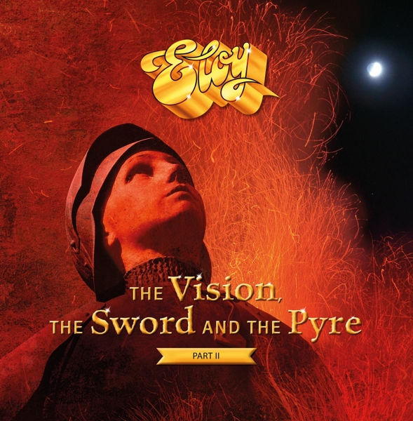 Eloy - The Vision, The Sword And The Pyre Part II (2 LP)