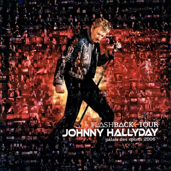 Johnny Hallyday - Flashback Tour - Palais Des Sports 2006 (3 LP)