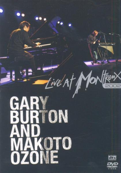 Gary Burton And Makoto Ozone - Live At Montreux 2002