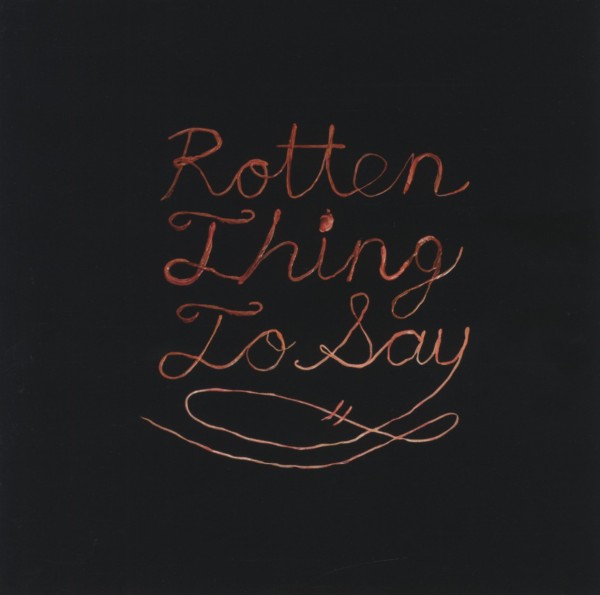 Burning Love - Rotten Thing To Say (CD)