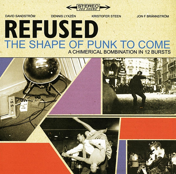Refused - The Shape Of Punk To Come (A Chimerical Bombination In 12 Bursts) (CD)