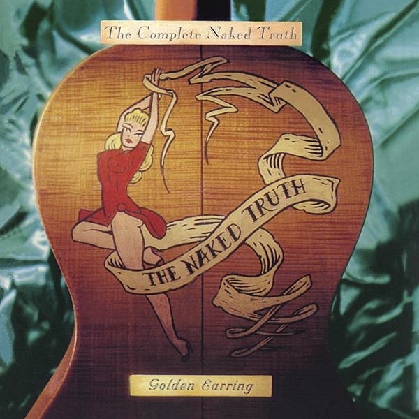 Golden Earring - The Complete Naked Truth (2 CD)