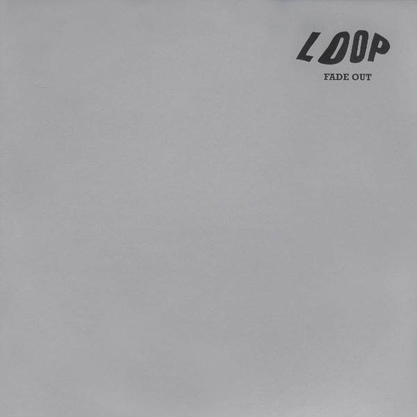 Loop - Fade Out (2 CD) (Remastered)