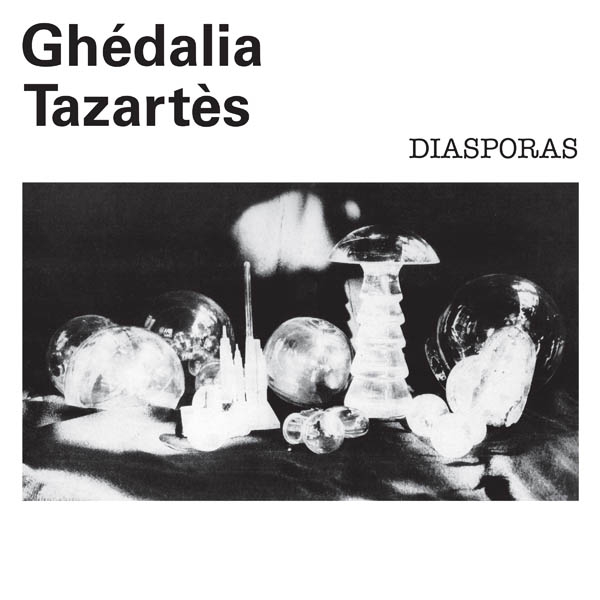 Ghédalia Tazartès - Diasporas (LP) (Coloured Vinyl) (Limited Edition) (Remastered)