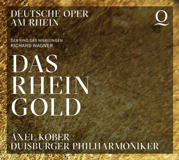 Duisburger Philharmoniker, Axelr Kober - Wagner: Das Rheingold (2 CD)