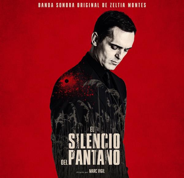 Zeltia Montes - El Silencio Del Pantano (Banda Sonora Orginal De Zeltia Montes) (CD)