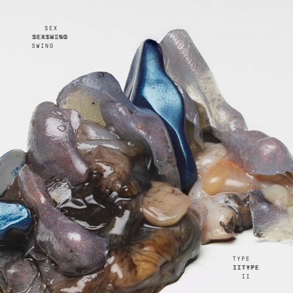Sex Swing - Type II (LP) (Coloured Vinyl) (Limited Edition)