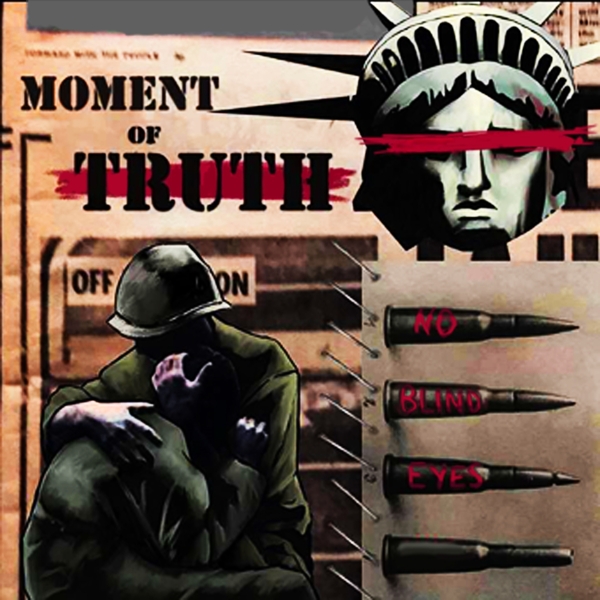 Moment Of Truth - No Blind Eyes (LP) (Limited Edition)