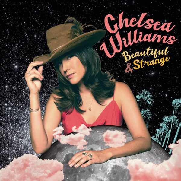 Chelsea Williams - Beautiful & Strange (LP)