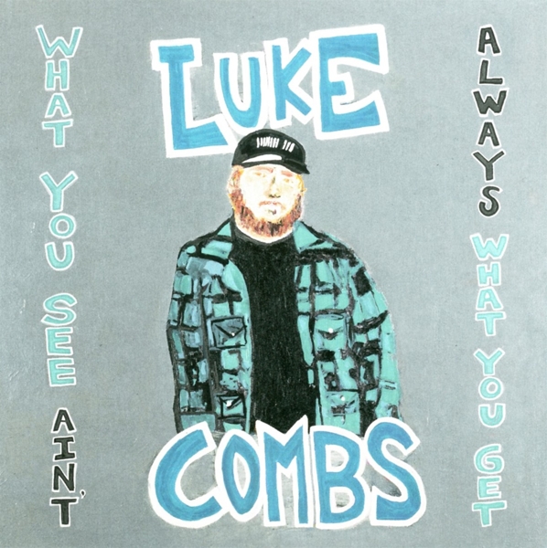 Luke Combs - What You See Ain't Always What You Get (2 CD)