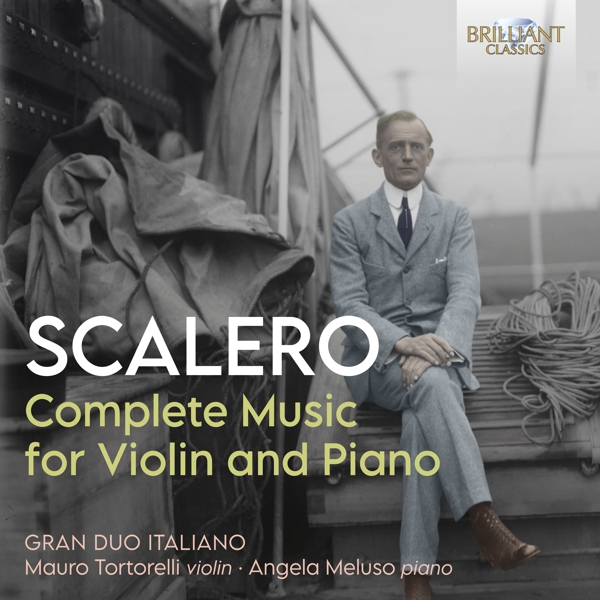 Gran Duo Italiano - Scalero: Complete Music For Violin And Piano (3 CD)
