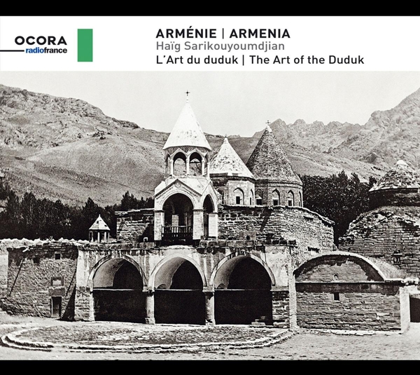 Haïg Sarikouyoumdjian - Armenia. The Art Of The Duduk (CD)