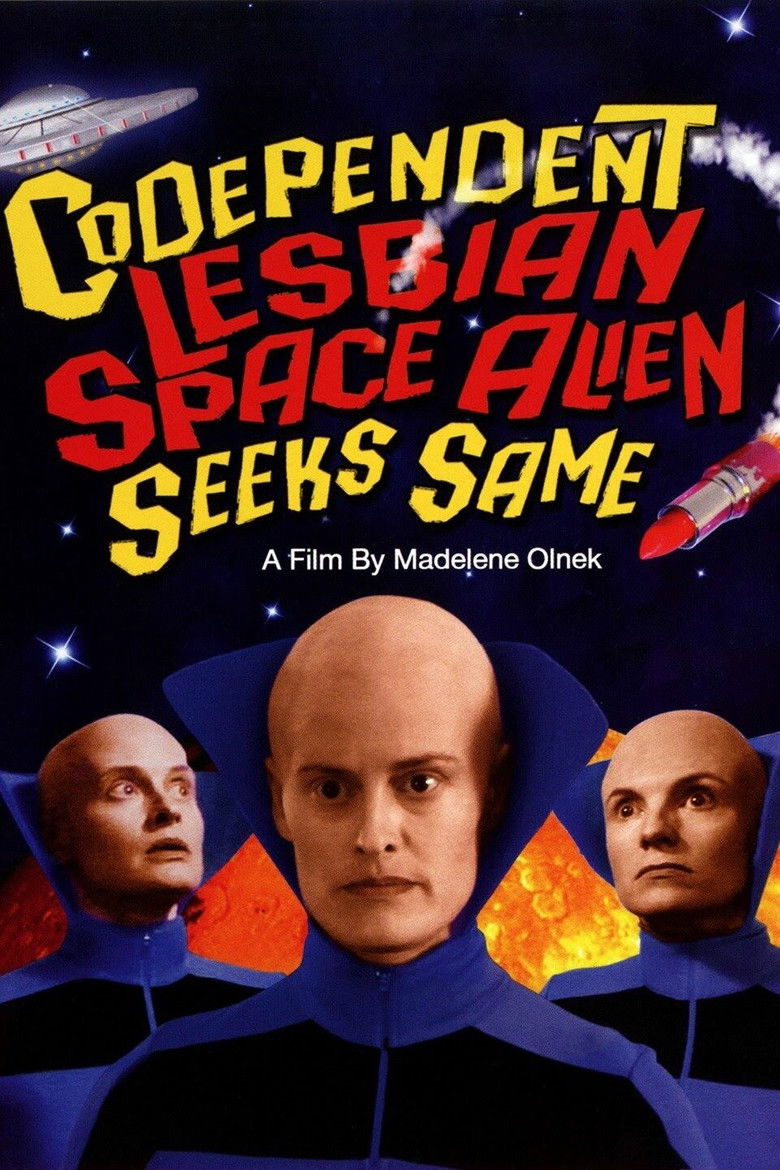 Codependent lesbian space alien seeks same (DVD)