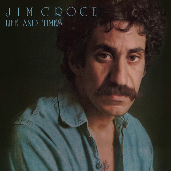 Jim Croce - Life And Times (CD)