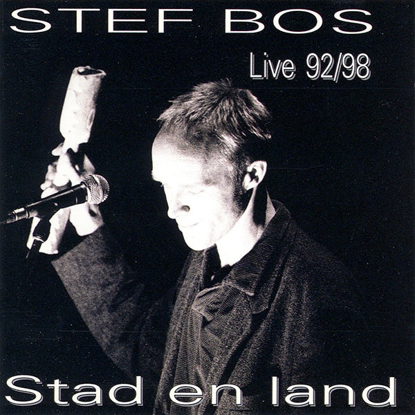 Stef Bos - Stad En Land - Live 92/98 (2 LP)