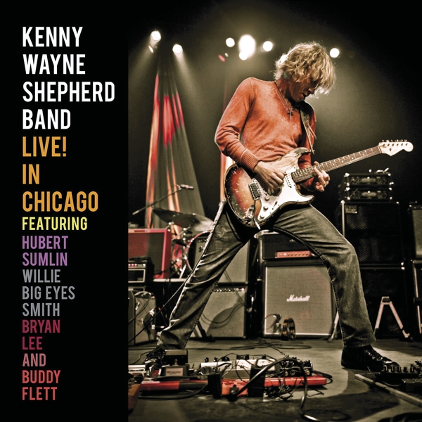 Kenny Wayne Shepherd Band - Live! In Chicago (CD)
