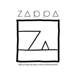 Frank Zappa - Ship Arriving Too Late