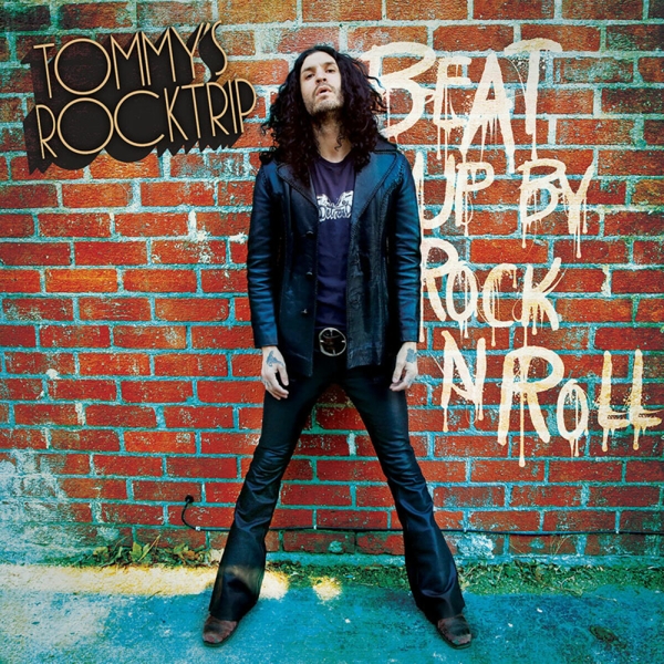 Tommy's Rocktrip - Beat Up By Rock N' Roll (CD)