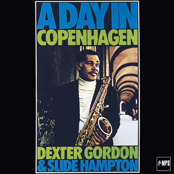 Dexter Gordon & Slide Hampton - A Day In Copenhagen (LP)
