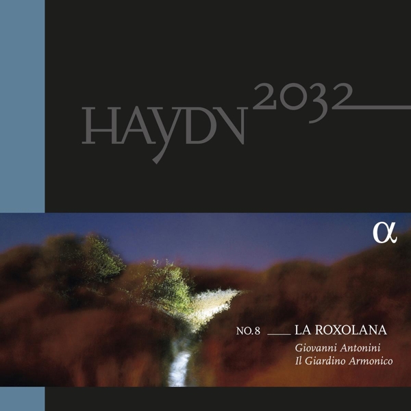 Giovanni Antonini, Il Giardino Armonico - Haydn 2032, Vol. 8: La Roxolana (2 LP) (Limited Edition)