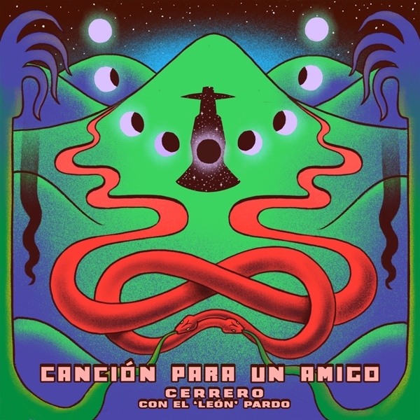 Cerrero Feat. El Leon Pardo - Cáncion Para Un Amigo (12" Single)