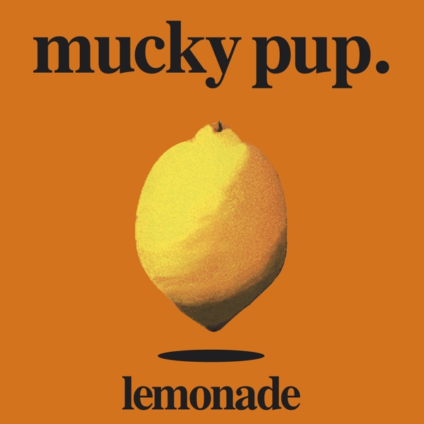 Mucky Pup - Lemonade (CD)
